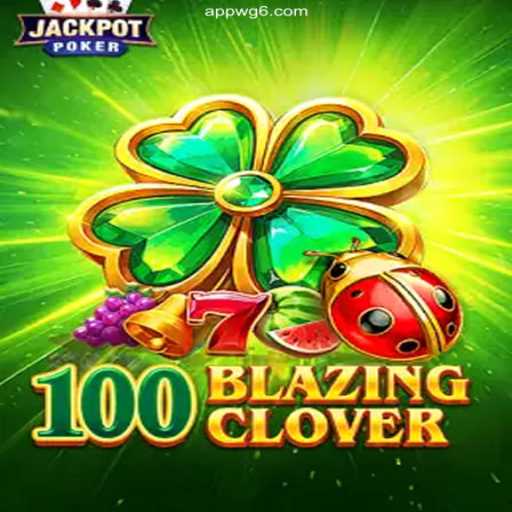 Discover the Excitement of 100BlazingClover: A Premier Casino Game Experience