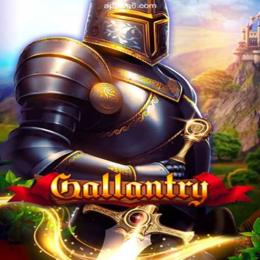 Gallantry: Discover the Thrilling Adventure