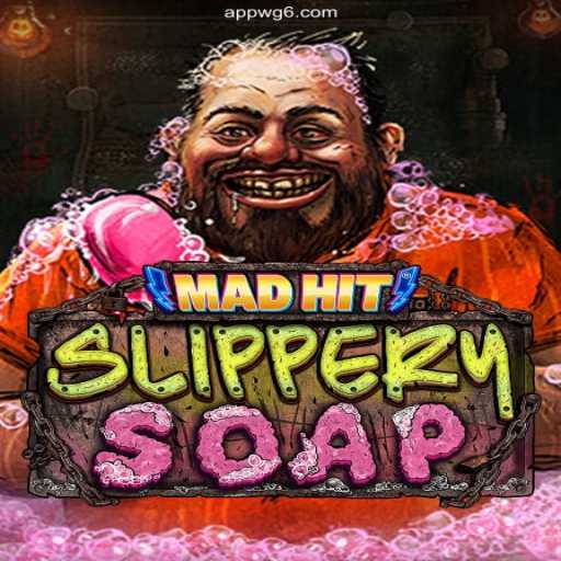 Dive Into the Exciting World of MadHitSlipperySoap